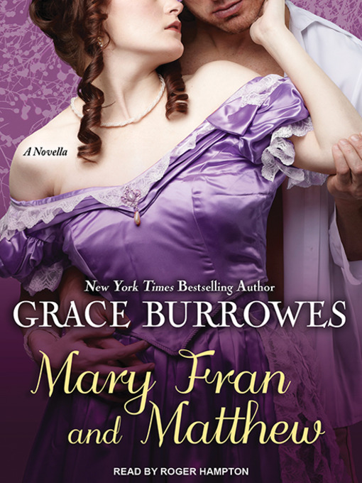 Title details for Mary Fran and Matthew by Grace Burrowes - Wait list